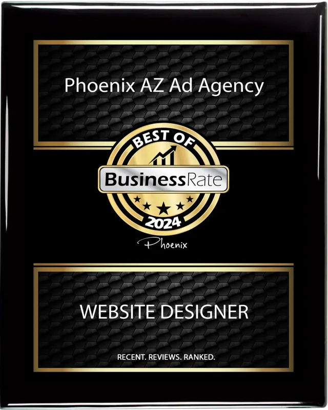 Phoenix AZ Ad Agency, BusinessRate Best Of 2024 Website Designer award plaque
