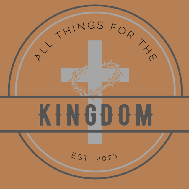 all things for the kingdom image